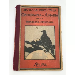 Geografía República Mexicana, 1932 Libro Texto Antiguo 