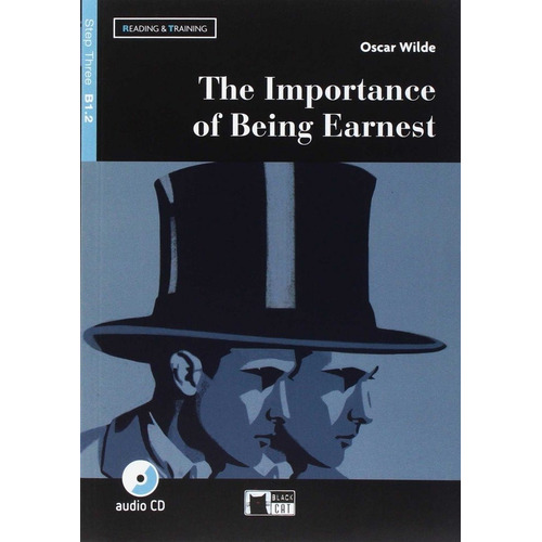 The Importance Of Being Earnest Step Three B1 2 Reading And Training, De Wilde, Oscar. Editorial Cideb, Tapa Blanda En Español