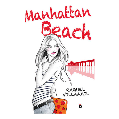 Manhattan Beach, De Raquel Villaamil. Editorial Promolibro, Tapa Blanda, Edición 2015 En Español