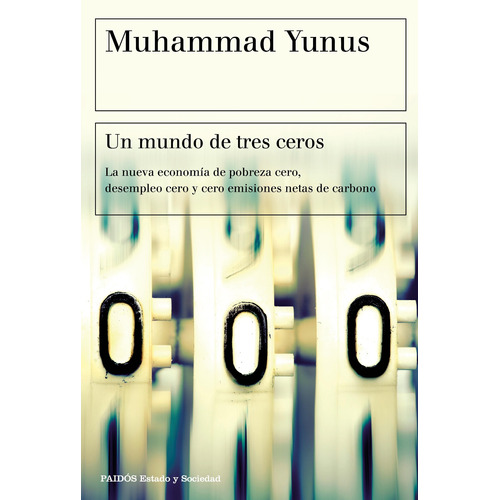 Libro Un Mundo De Tres Ceros - Muhammad Yunus