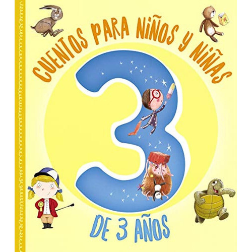 Cuentos para niños y niñas de 3 años (Castellano - A PARTIR DE 3 AÑOS - CUENTOS - Cuentos cortos), de Varios autores. Editorial Bruño, tapa pasta dura, edición en español, 2021