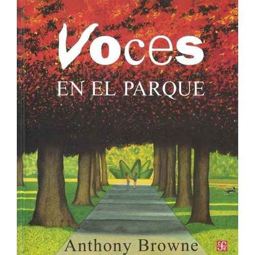Voces En El Parque Anthony Browne
