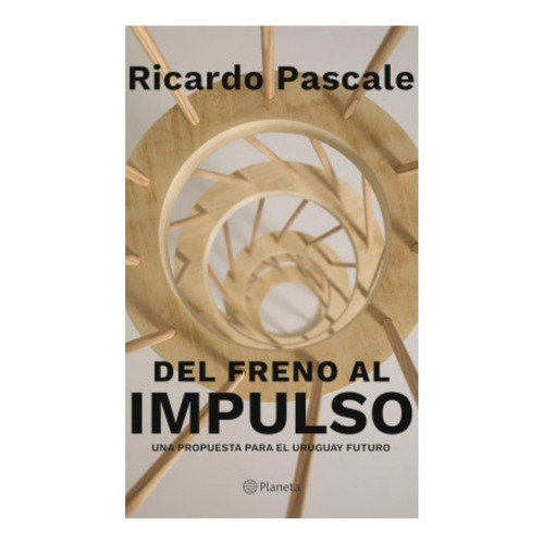 Del Freno Al Impulso - Ricardo / Pascale  Pablo Pascale