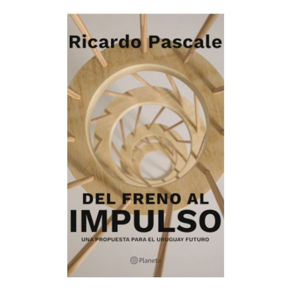 Del Freno Al Impulso - Ricardo / Pascale  Pablo Pascale