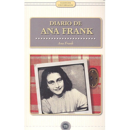 Diario De Ana Frank, De Frank, Ana. Editorial Total Book En Español
