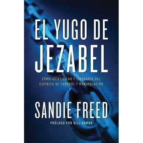 El Yugo De Jezabel - Sandie Freed