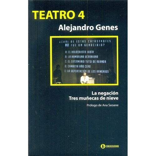 Teatro 4 De Alejandro Genes, De Alejandro Genes. Editorial Corregidor En Español