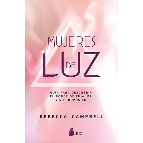 Libro Mujeres De Luz - Rebecca Campbell [ Original ]