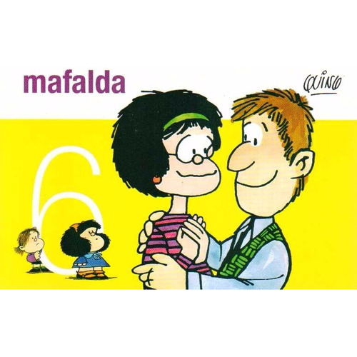 Mafalda 6, de Quino. Mafalda Editorial Ediciones de la Flor, tapa blanda, edición 1 en español, 1999