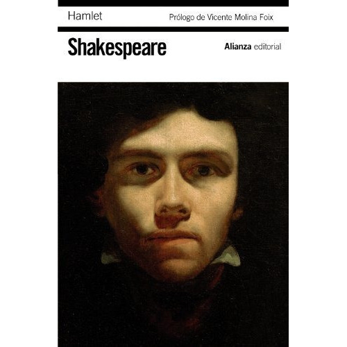 Hamlet, De Shakespeare. Editorial Alianza En Español