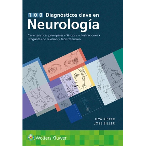 100 Diagnósticos Clave En Neurología 1ra Edicion, De Ilya Kister. Editorial Wolters Kluwer, Tapa Blanda, Edición 1ra En Español, 2022