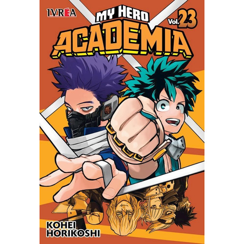 My Hero Academia 23 - Kohei Horikoshi, de Horikoshi, Kohei. Editorial Edit.Ivrea, tapa blanda en español