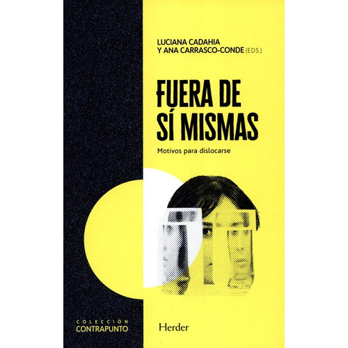 Fuera De Si Mismas. Motivos Para Dislocarse, De Acosta, María Del Rosario. Editorial Herder, Tapa Blanda En Español, 2020