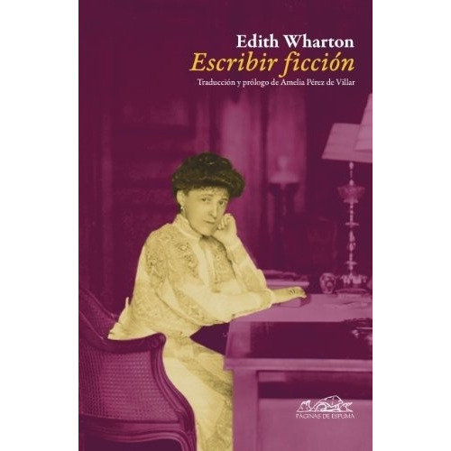 Escribir Ficcion - Edith Wharton