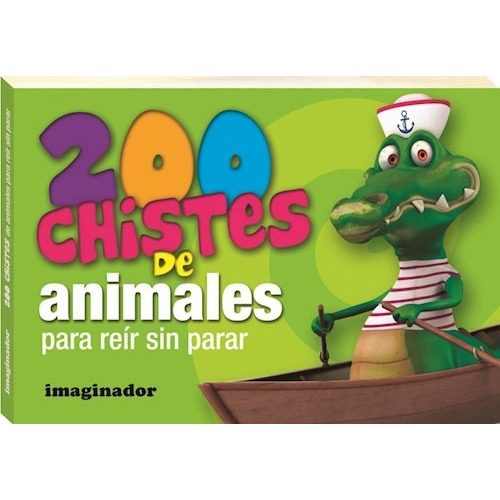 200 Chistes De Animales - Jorge Loretto