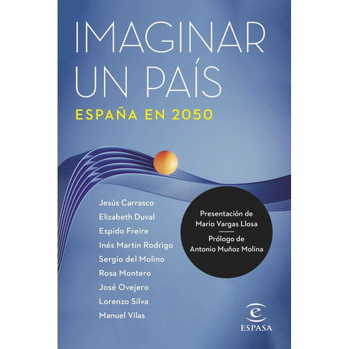 Imaginar Un Pais. Espaãâa En 2050, De Instituto Cervantes. Editorial Espasa En Español
