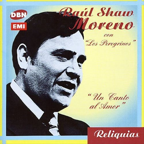 Raul Shaw Moreno - Un Canto Al Amor- cd