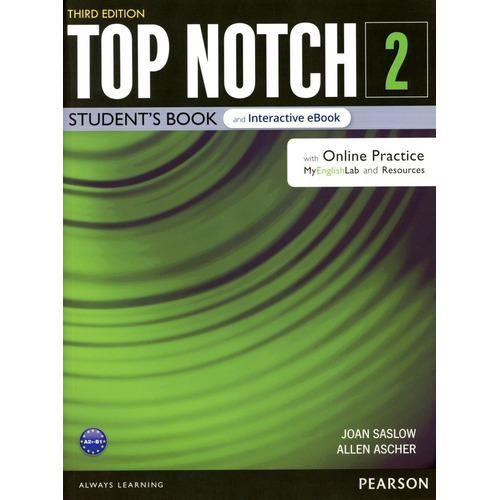 Top Notch 2 - Student's Book + Ebook + Online Practice + Dig