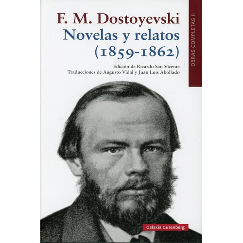 F.m. Dostoyevski. Obras Completas Ii - Fiodor Dostoyevski, De Fiodor Dostoyevski. Editorial Galaxia Gutenberg, Tapa Blanda En Español