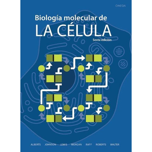 Biologia Molecular De La Celula - Sexta Edicion - Alberts