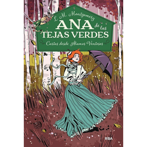 Ana De Las Tejas Verdes 7. Cartas Desde Alamos Ventosos - Mo