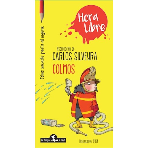 Libro Colmos De Carlos Silveyra