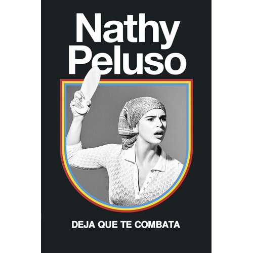 Deja Que Te Combata De Nathy Peluso- Temas De Hoy