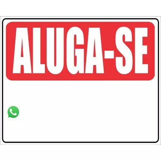 Placa Aluga-se Pvc 2mm 30x40cm_para Você Colocar Seu Contato