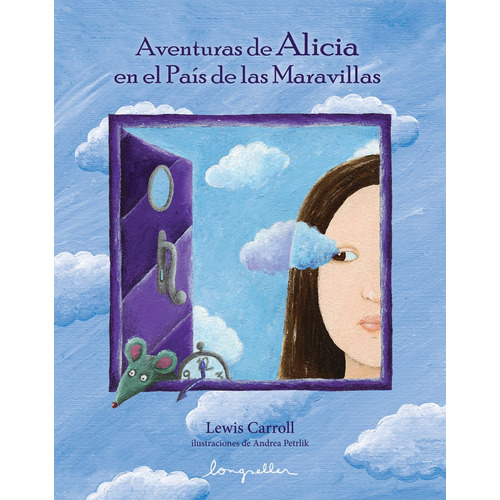 Aventuras De Alicia En El País De Las Maravillas, De Carroll, Lewis. Editorial Longseller, Tapa Dura En Español