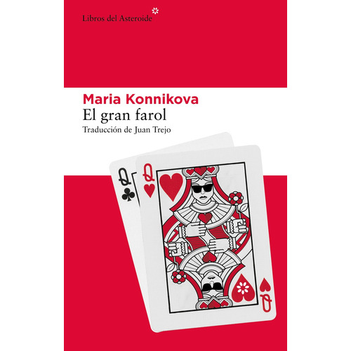 Libro El Gran Farol - Maria Konnikova - Libros Del Asteroide