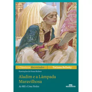 Aladim E A Lâmpada Maravilhosa, De Belinky, Tatiana. Série Clássicos Recontados Editora Melhoramentos Ltda., Capa Mole Em Português, 2012