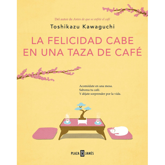 La Felicidad Cabe En Una Taza De Cafè - Kawaguchi