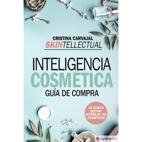 Libro Skintellectual Inteligencia Cosmetica Bo