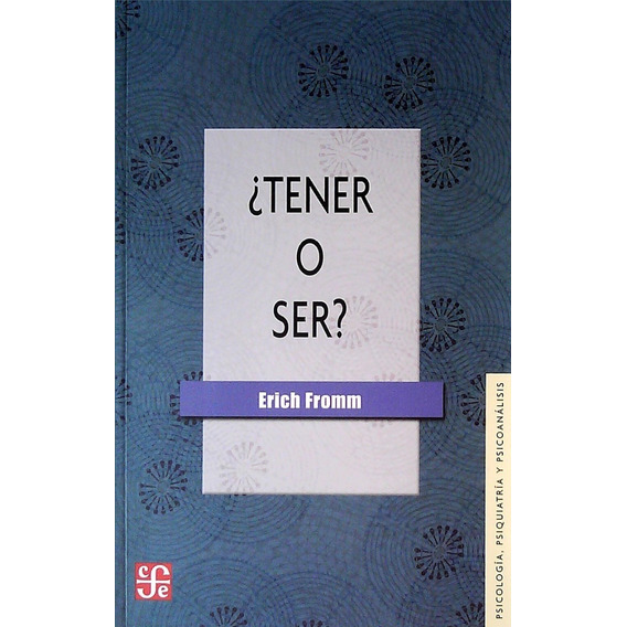 Tener O Ser / Erich Fromm (envíos)