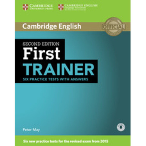 First Trainer :six Pract Test W/key & Downlo Audio 2nd Ed Ke