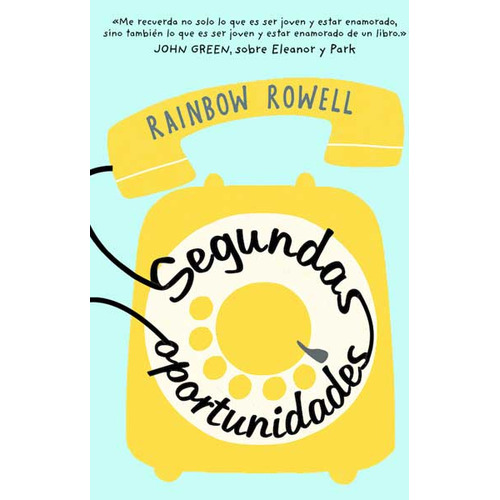 Segundas Oportunidades: Segundas oportunidades, de Rainbow Rowell. Serie 9588883960, vol. 1. Editorial Penguin Random House, tapa blanda, edición 2015 en español, 2015
