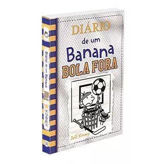 Diário De Um Banana 16: Bola Fora, De Kinney, Jeff. Série Diário De Um Banana (16), Vol. 16. Vergara & Riba Editoras, Capa Dura Em Português, 2021