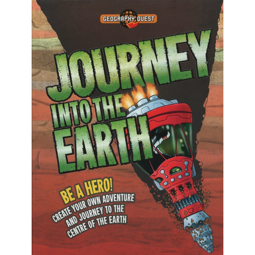 Journey Into The Earth  - Geography Quest, De Townsend, John. Editorial Qed Publishing, Tapa Blanda En Inglés Internacional, 2015