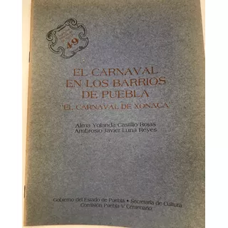 Carnaval De Xonaca, El Lecturas Históricas Puebla No. 49