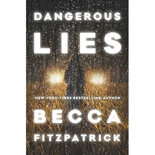Dangerous Lies - Fitzpatrick, Becca, De Fitzpatrick, Becca. Editorial Simon & Schuster Books For Young Readers En Inglés