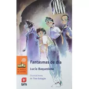 Fantasmas De Dia - Baquedano Lucia