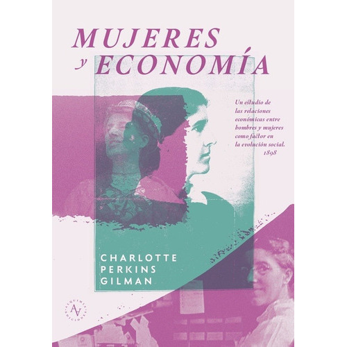 MUJERES Y ECONOMÍA - CHARLOTTE PERKINS, de CHARLOTTE PERKINS. Editorial Alquimia en español