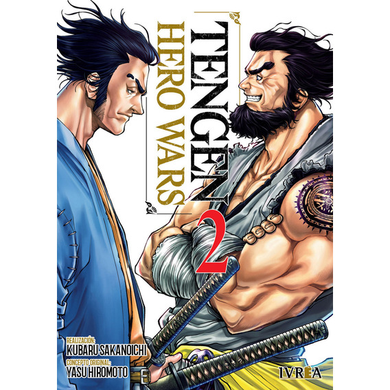 Tengen Hero Wars Vol. 02, De Kubaru Sakanoichi, Yasu Hiromoto. Tengen Hero Wars, Vol. 2. Editorial Ivrea, Tapa Blanda En Inglés