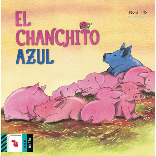 Chanchito Azul, El