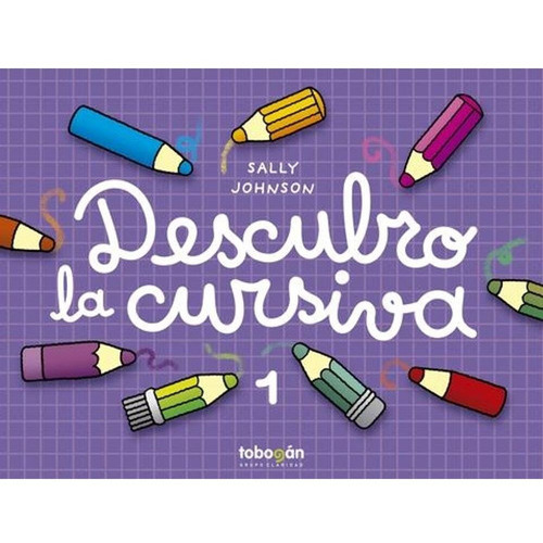 Descubro La Cursiva 1, De Johnson, Sally. Editorial Grupo Claridad, Tapa Blanda En Español, 2018