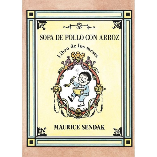 Sopa de pollo con arroz, de Sendak,Maurice. Editorial KALANDRAKA, tapa blanda, edición 1 en español