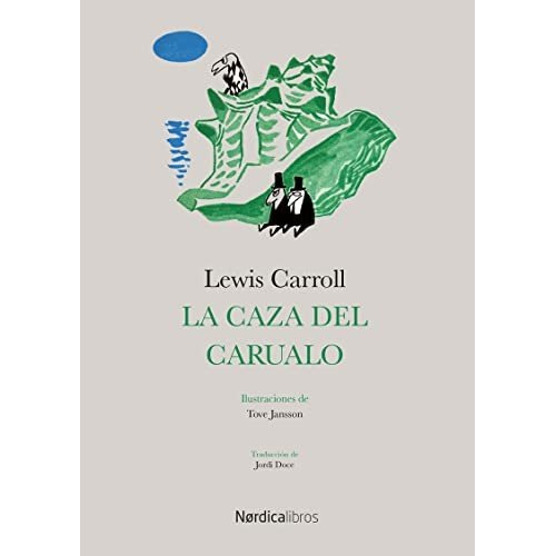 La Caza Del Carualo - Lewis Carroll