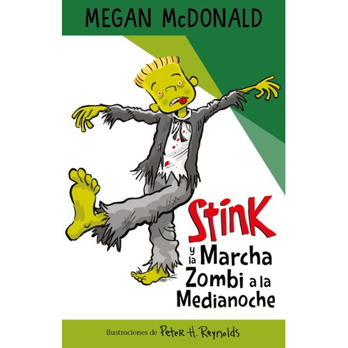 Stink Y La Marcha Zombie A La Medianoche - Megan Mcdonald