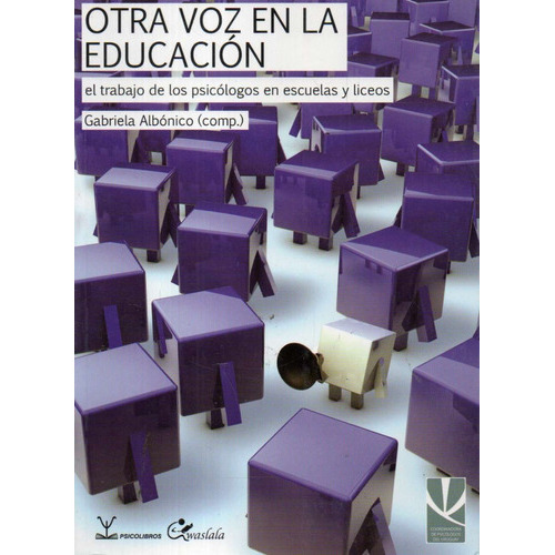Otra Voz En La Educacion, De Gabriela Albonico. Editorial Psico Libros En Español