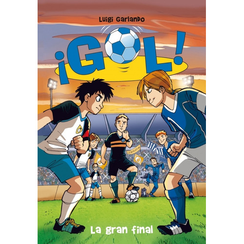 Gol 5 - La Gran Final - Luigi Garlando